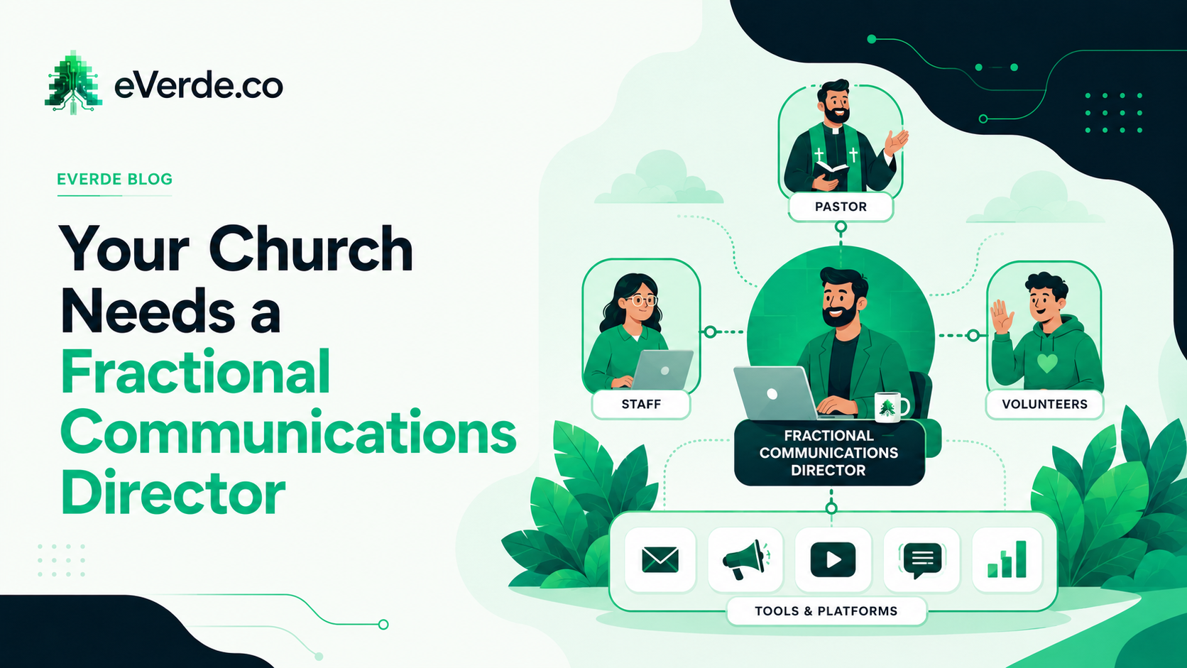Your Church Needs a Fractional Communications Director
